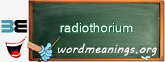 WordMeaning blackboard for radiothorium